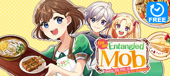 I'm an Entangled Mob: Seems the Way to a Prince is his Stomach!