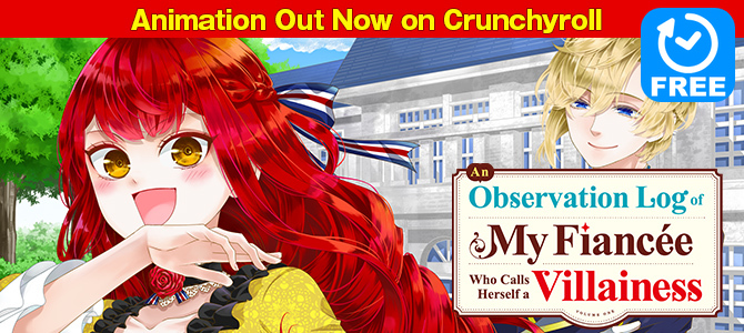 An Observation Log of My Fiancée Who Calls Herself a Villainess