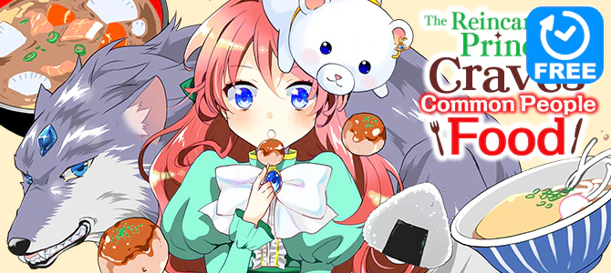 The Reincarnated Princess Craves Common People Food