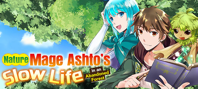 Nature Mage Ashto’s Slow Life in an Abandoned Forest