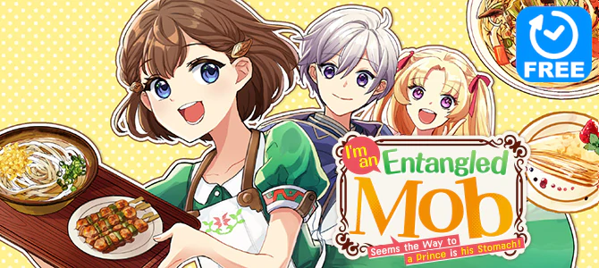 I'm an Entangled Mob: Seems the Way to a Prince is his Stomach!