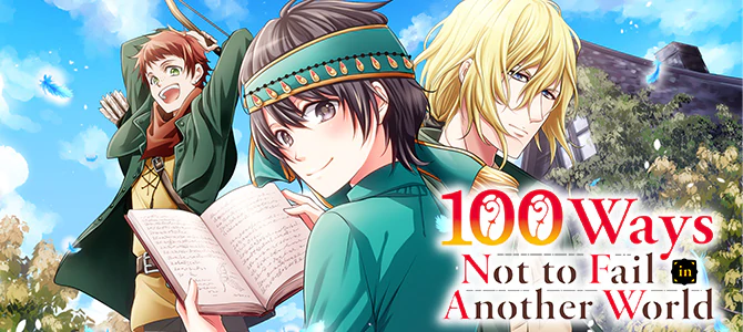 100 Ways Not to Fail in Another World
