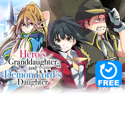 Hero's Granddaughter and Demon Lord's Daughter