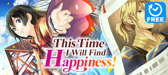 This Time I Will Find Happiness!