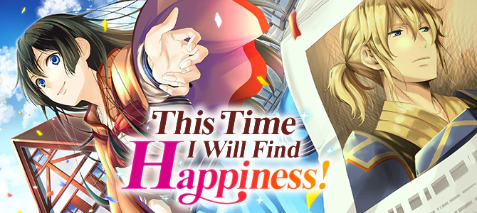 This Time I Will Find Happiness!