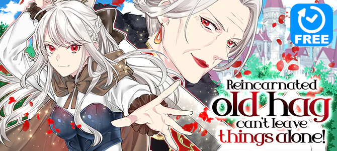 Reincarnated old hag can’t leave things alone! - second life of a former unscrupulous empress-