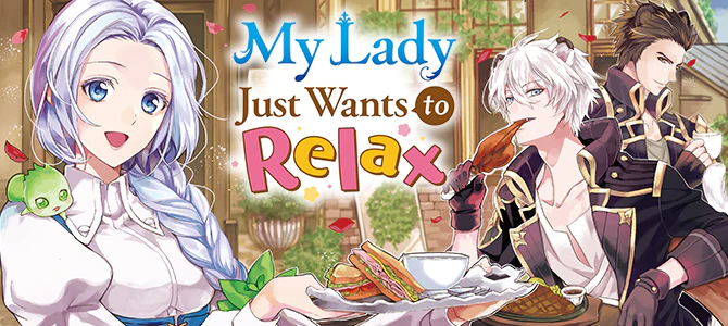 My Lady Just Wants to Relax