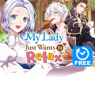 My Lady Just Wants to Relax