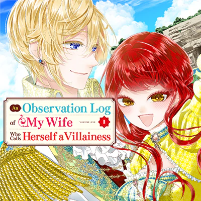 An Observation Log of My Wife Who Calls Herself a Villainess