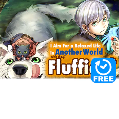 I Aim For a Relaxed Life in Another World with the Fluffies!