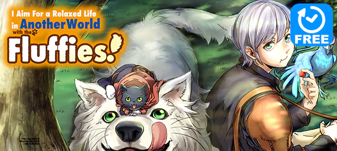 I Aim For a Relaxed Life in Another World with the Fluffies!
