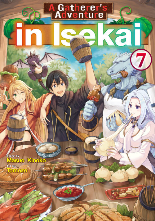 A Gatherer’s Adventure in Isekai Vol.7