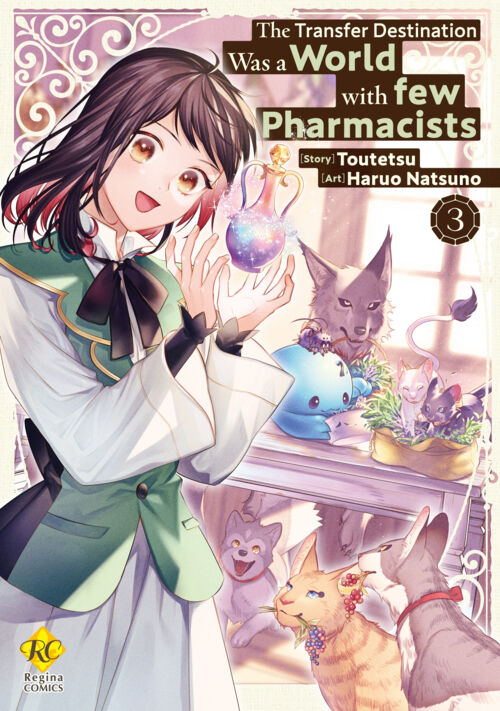 The Transfer Destination Was a World with few Pharmacists Vol. 3