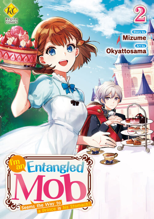 I’m an Entangled Mob:Seems the Way to a Prince is his Stomach! Vol.2