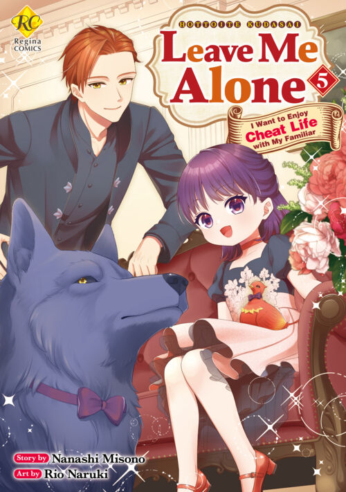 Leave Me Alone I Want to Enjoy Cheat Life with My Familiar Vol.5