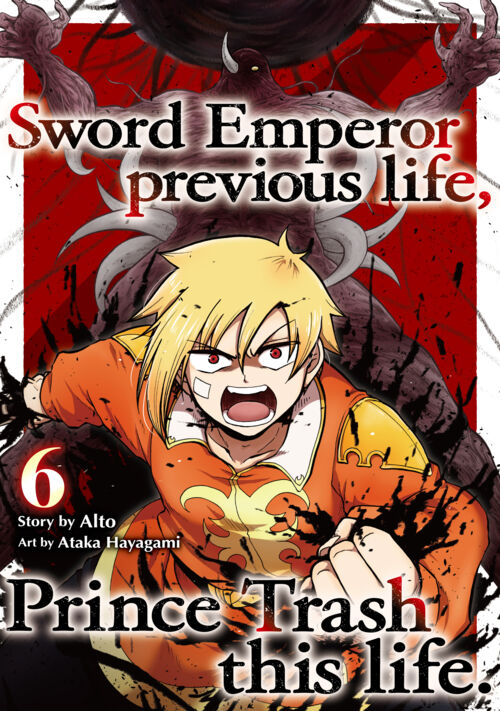 Sword Emperor previous life,Prince Trash this life Vol.6