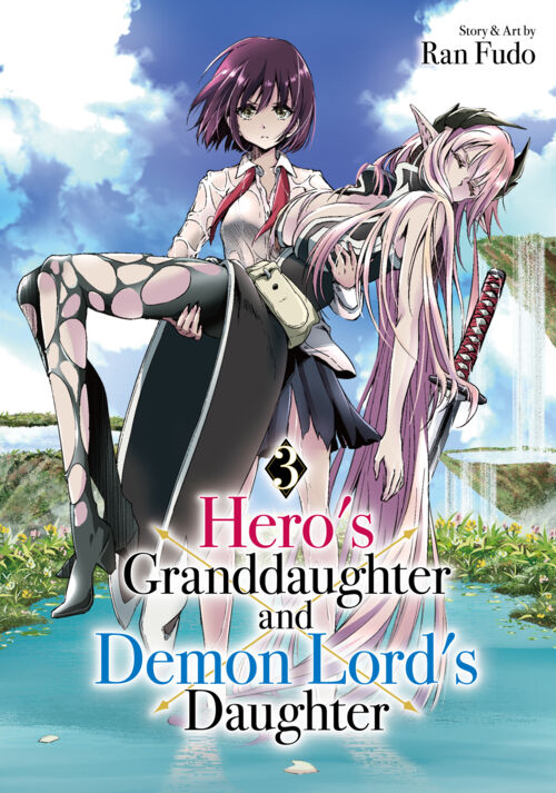 Hero’s Granddaughter and Demon Lord’s Daughter Vol. 3