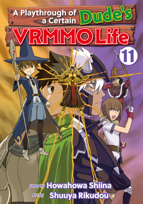 A Playthrough of a Certain Dude’s VRMMO Life Vol.11