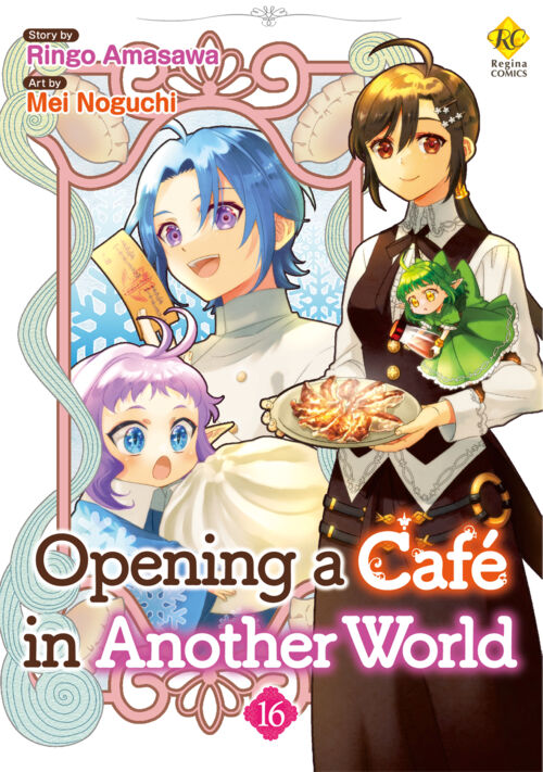 Opening a Café in Another World Vol.16