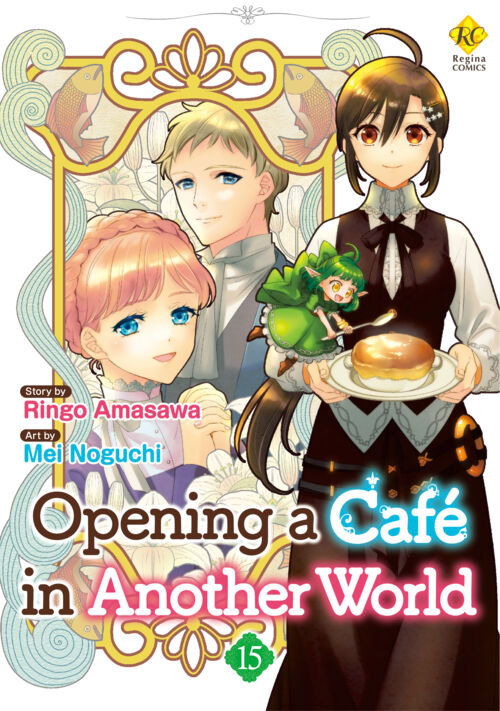 Opening a Café in Another World Vol.15