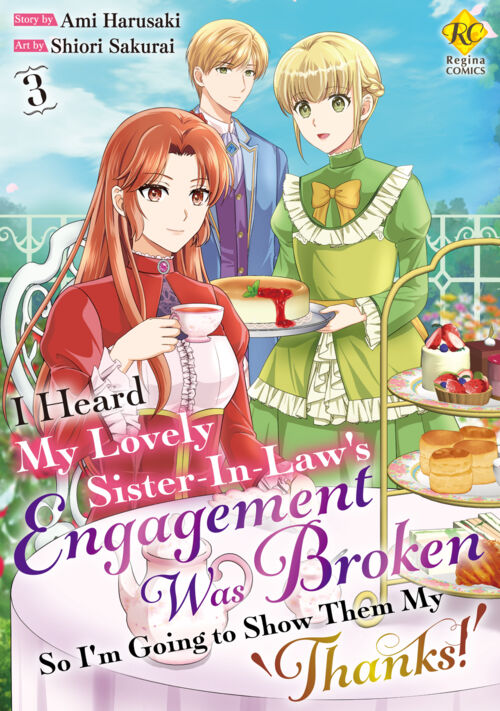 I Heard My Lovely Sister-In-Law’s Engagement Was Broken So I’m Going to Show Them My ’Thanks！’ Vol.３