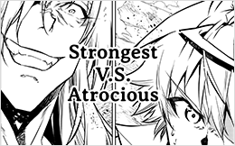 Chapter 53: Strongest V.S. Atrocious